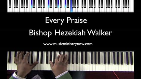 "Every Praise" - Bishop Hezekiah Walker Piano Tutorial - YouTube
