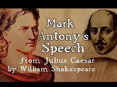 Mark Antony's Speech From Julius Caeser by William Shakespeare | Mark antony speech, Mark antony ...