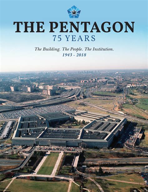 The Pentagon 75 Years: The Building. The People. The Institution. 1943 ...