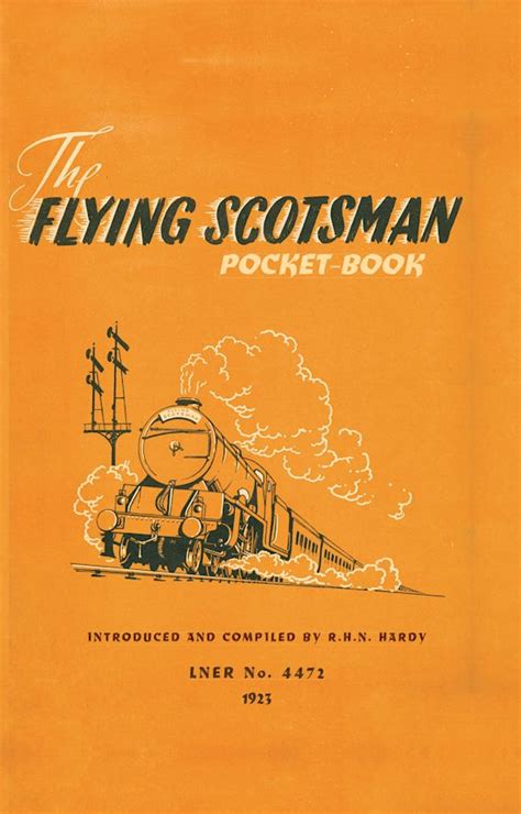 The Flying Scotsman Pocket-Book: : R H N Hardy: Conway