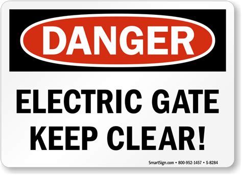 Danger Electric Gate Keep Clear Sign