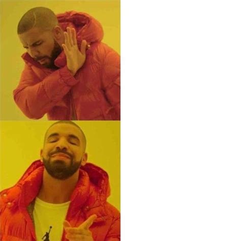 Drake Meme Template Generator - IMAGESEE