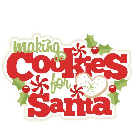 Making Cookies For Santa title scrapbook clip art christmas cut outs for cricut cute svg cut ...