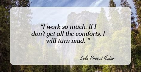 16 Inspirational Quotes By Lalu Prasad Yadav The Former Bihar CM The ...