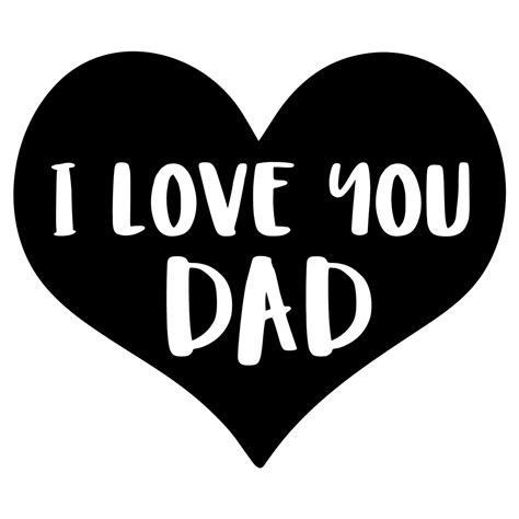 I Love You Dad SVG - SVG EPS PNG DXF Cut Files for Cricut and ...