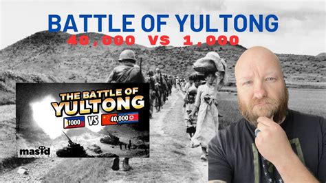 The Truth Behind the "Battle of Yultong" - YouTube