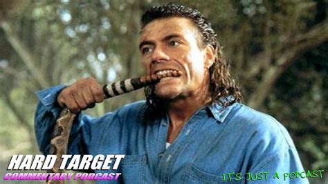 Hard Target (1993) Full Feature Film Commentary Podcast #hardtarget # ...