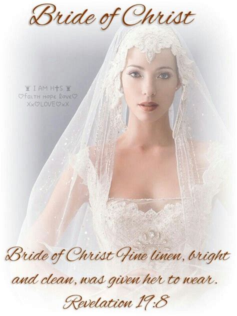 Bride of Christ Fine linen, bright and clean, was given her to wear ...