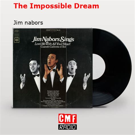 La historia y el significado de la canción 'The Impossible Dream - Jim ...