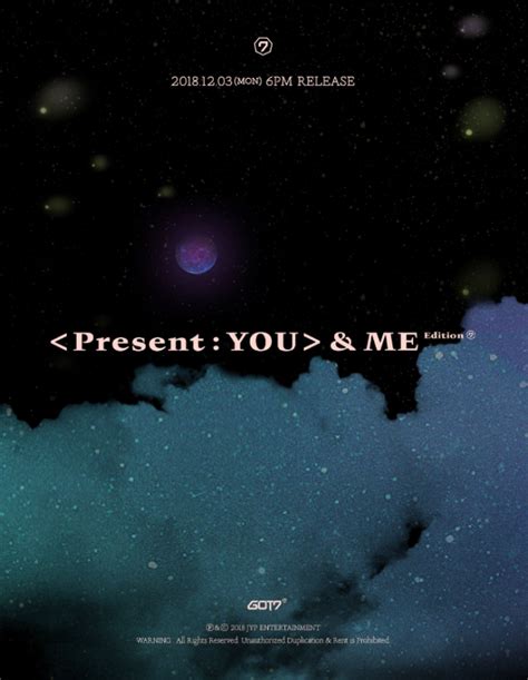 GOT7 announce the release of 'Present: You & Me' edition of the 3rd ...