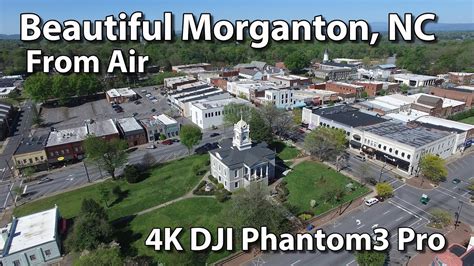 Morganton, NC - Beautiful Downtown Fly-Over - YouTube