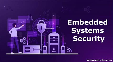 Embedded Systems Security | How it is done? | List of challenges faced