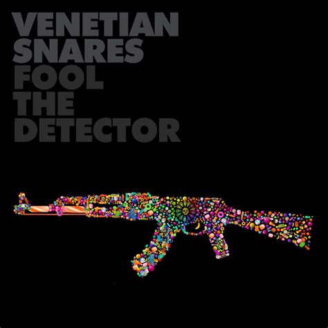 Venetian Snares - Fool the Detector - EP Lyrics and Tracklist | Genius