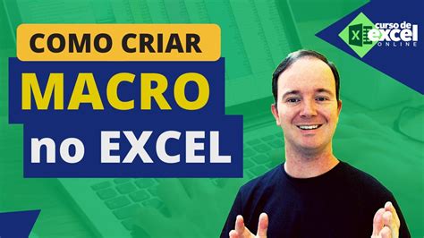 MACRO | Como Criar Macro no EXCEL do ZERO Passo à Passo - YouTube