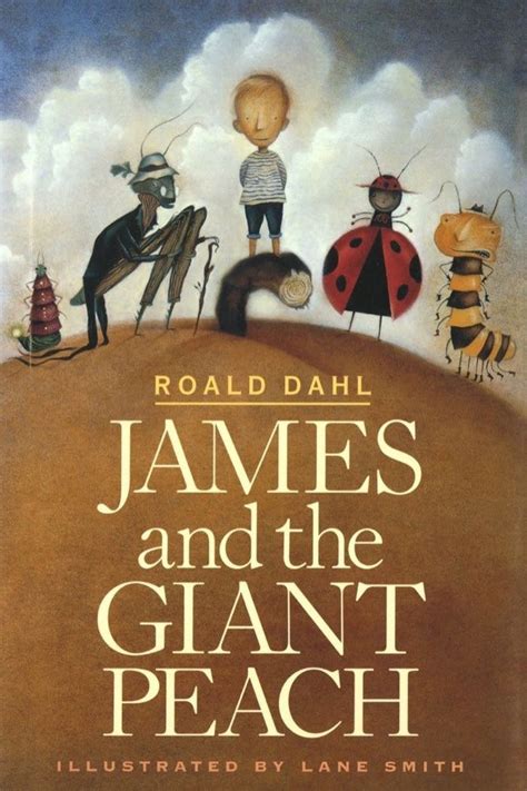 James and the Giant Peach, by Roald Dahl