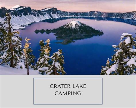 Crater Lake Camping: Best Campgrounds and More - Splash Explore