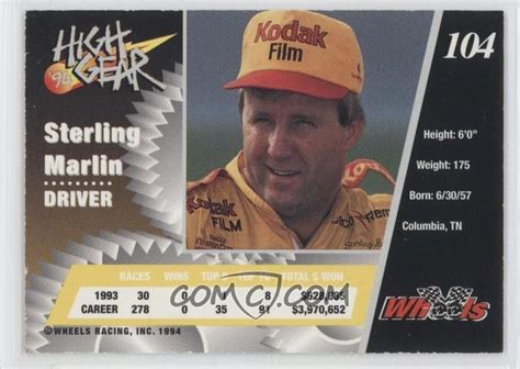 1994 Wheels High Gear - [Base] #104 - Sterling Marlin