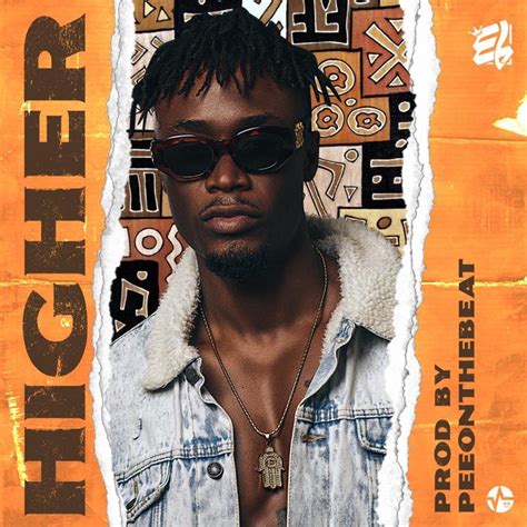 Download MP3: E.L. – Higher (Prod. By PeeOnDaBeat) | HitxGh.Com