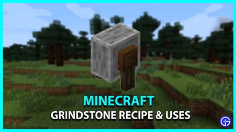 Minecraft Grindstone Recipe: How To Use It?