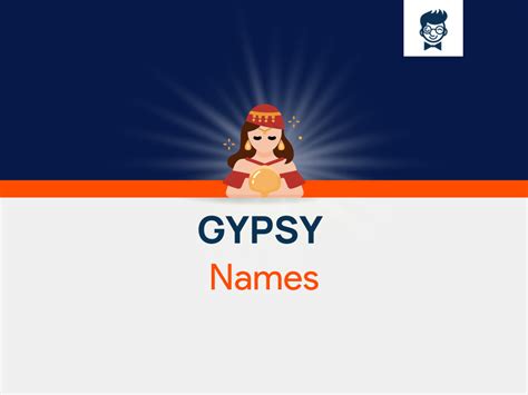 Gypsy Names: 630+ Catchy And Cool Names - BrandBoy