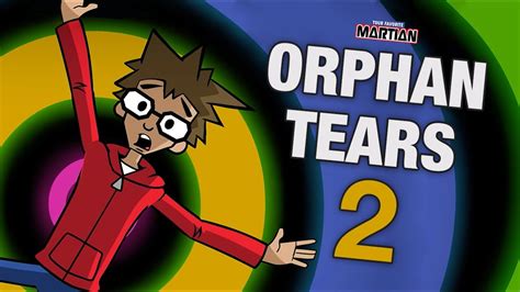 Orphan Tears Part 2 by Your Favorite Martian feat. Wax and Stevi the Demon - Samples, Covers and ...