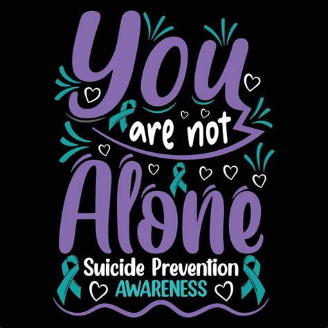 Suicide Prevention Awareness T Shirt, Suicide Vector t shirt Design ...