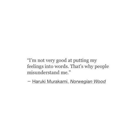 - Haruki Murakami, Norwegian Wood. | Murakami quotes, Inspirational quotes, Love quotes photos