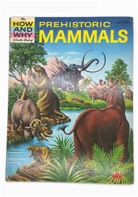 How and Why Wonder Book of Prehistoric Mammals Vintage 1962 #5033 Home Schooling | Wonder book ...