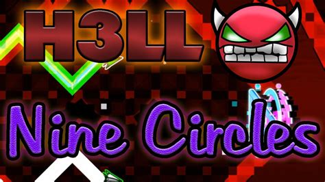 "Geometry Dash" Nine Circles (H3LL Demon) - YouTube