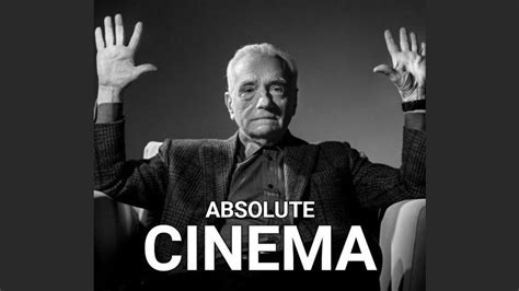 Absolute Cinema / Kino Is Served: Image Gallery (List View) | Know Your Meme