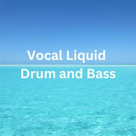 Stream Vocal Liquid Drum and Bass Mix ( April 2023 ) by Paul Guy | Listen online for free on ...