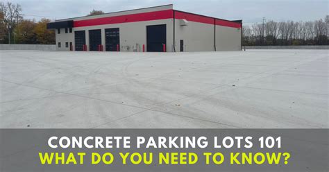 Concrete Parking Lots 101: What You Need to Know