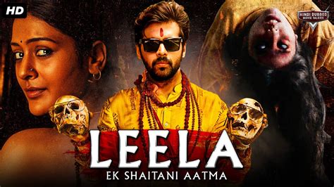 LEELA : EK SHAITANI AATMA Full Horror Hindi Dubbed Movie | Horror Movies | Adith Arun, Pujita P ...