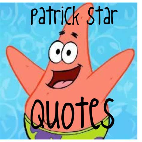 Patrick The Starfish Funny Quotes. QuotesGram