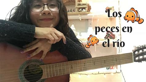 Los peces en el río - cover con guitarra - YouTube