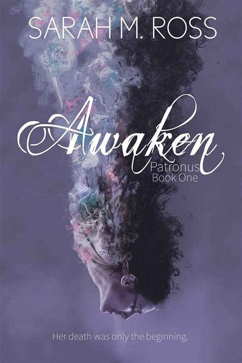 Awaken (The Patronus Series Book 1), Sarah M. Ross - Amazon.com | Books ...