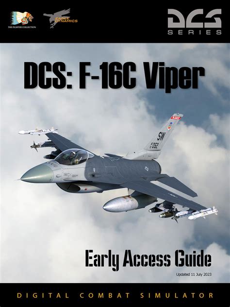 DCS F-16C Early Access Guide EN - DCS [F-16C Viper] 2 INTRODUCTION ...