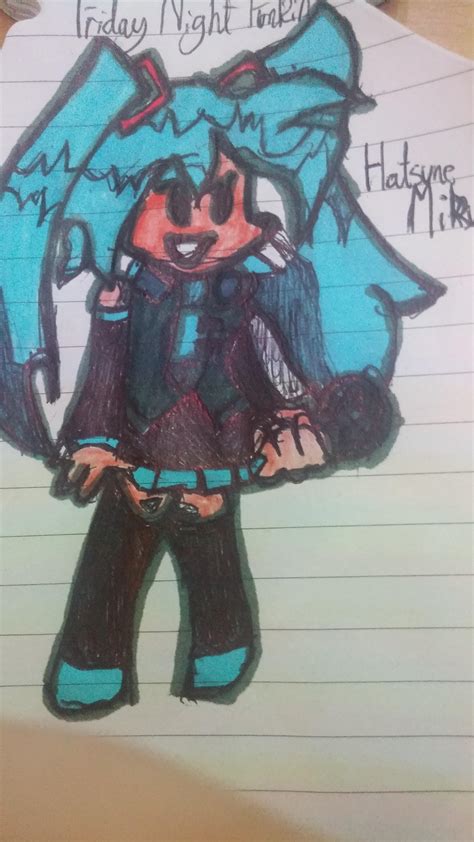 I Have Drawn Hatsune Miku : FridayNightFunkin