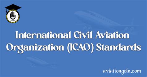 International Civil Aviation Organization (ICAO) Standards - Aviation Gurukul, GOLN