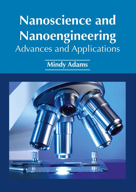 Nanoscience and Nanoengineering: Advances and Applications (Hardcover ...