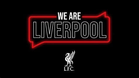 Coming soon: 'We Are Liverpool' - The Official LFC Podcast - Liverpool FC