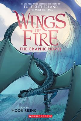 Moon Rising: A Graphic Novel (Wings of Fire Graphic Novel #6) (Wings of ...