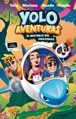 Yolo Aventuras 2. El misterio del Amazonas - Yolo,Nando,Mariana,Panda ...