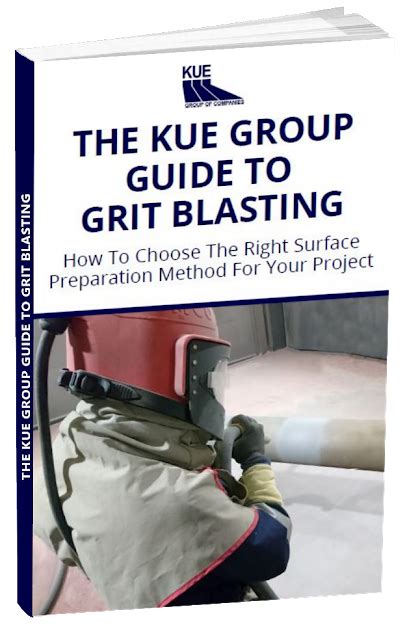 Grit Blasting Guide - How To Choose The Right Surface Preparation Method