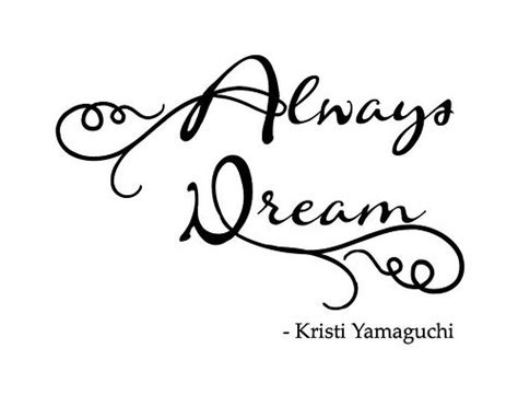 always dream | Dream word, Quotes to live by, Words