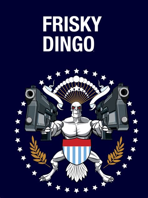 Frisky Dingo | Rotten Tomatoes