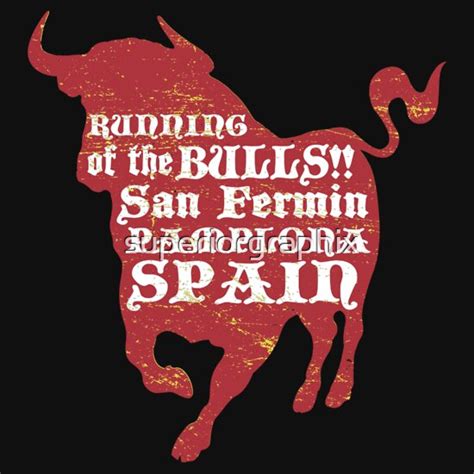 "Running of the Bulls" T-Shirts & Hoodies by superiorgraphix | Redbubble