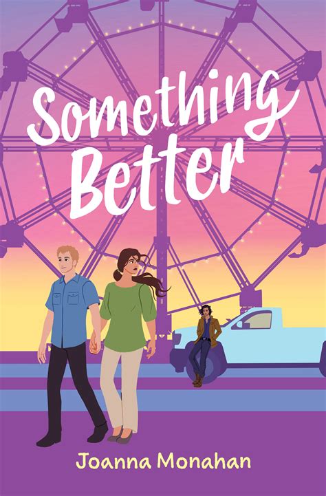 Something Better by Joanna Monahan | Goodreads