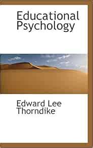 Educational Psychology: Edward Lee Thorndike: 9781113116116: Amazon.com: Books