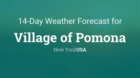 Village of Pomona, New York, USA 14 day weather forecast